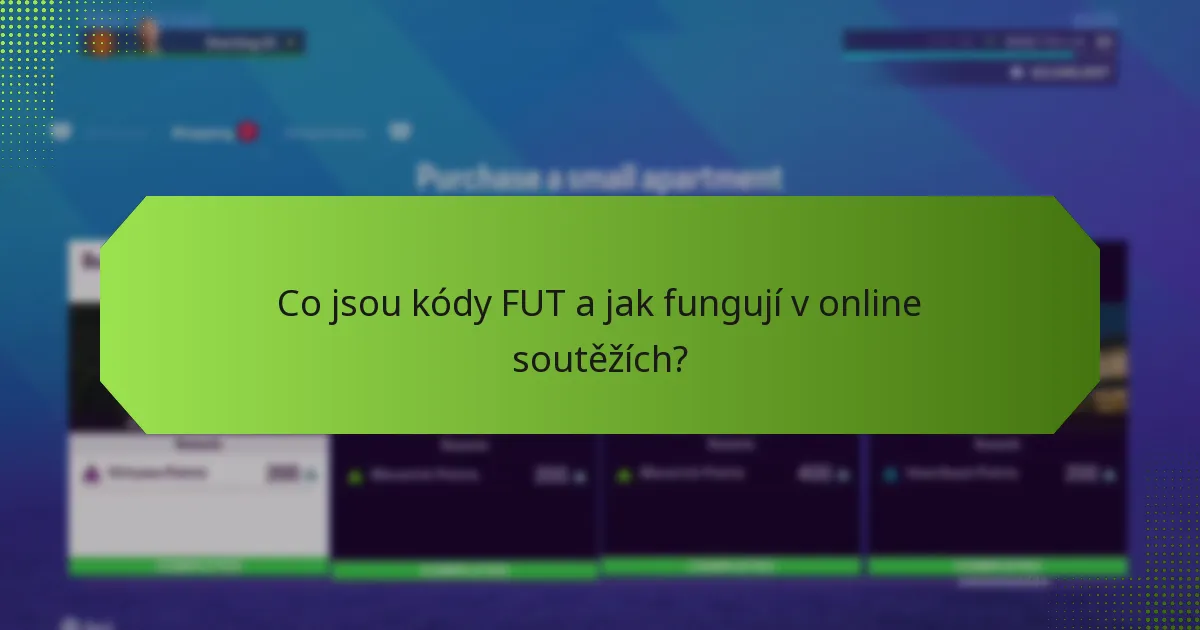 Jak mohu vstoupit do online soutěží pomocí kódů FUT?