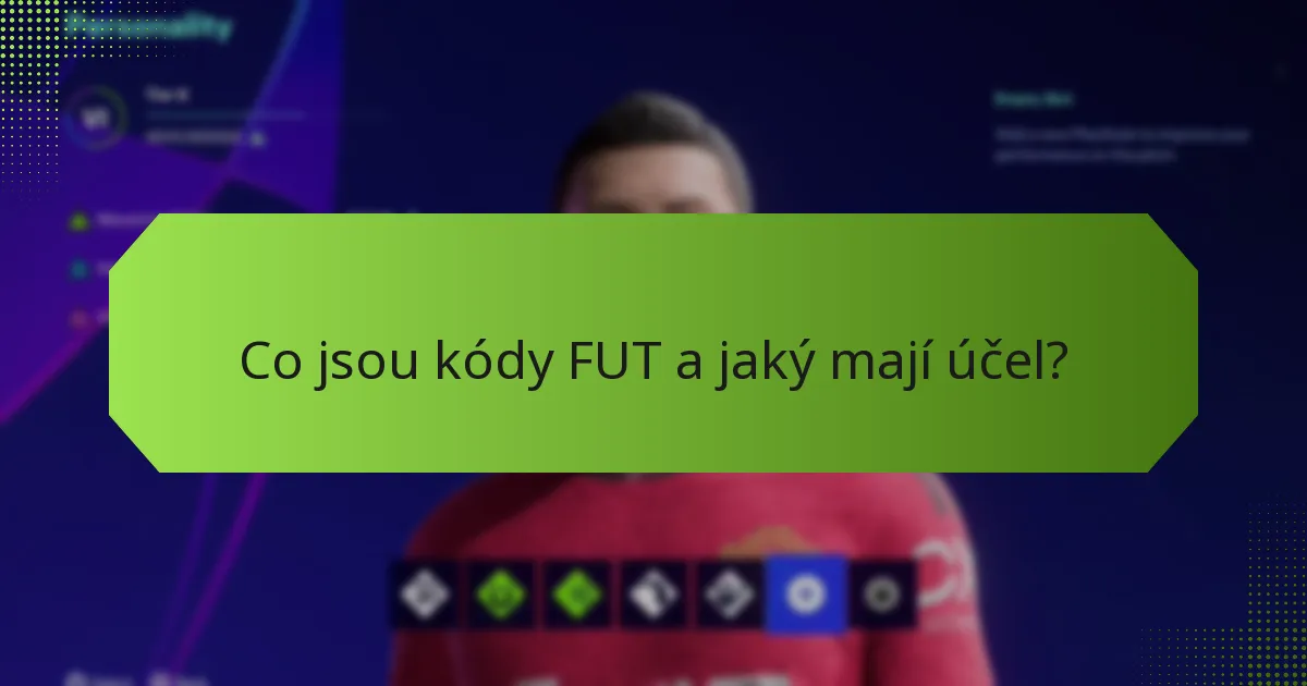 Jak mohu nárokovat kódy FUT?