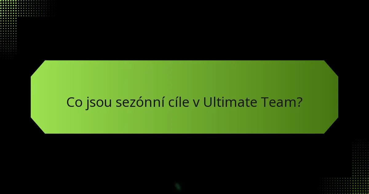 Jaké výhody mají sezónní cíle pro hráče?