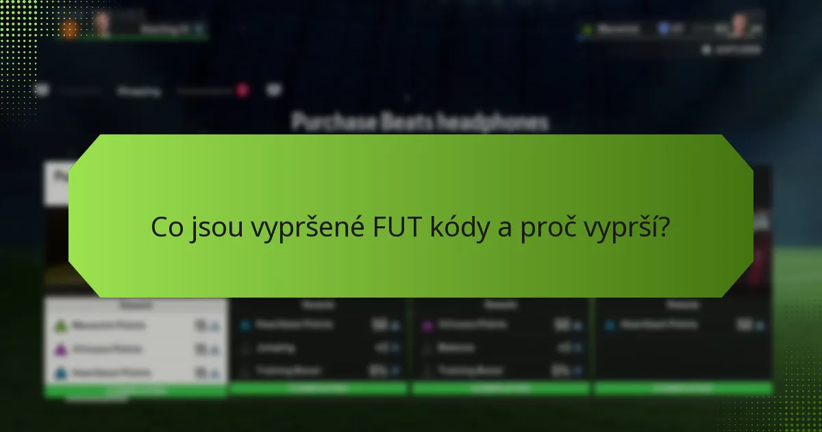 Jaké jsou důsledky používání vypršených FUT kódů?