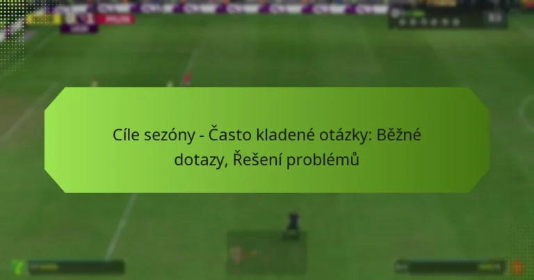 featured-image-cile-sezony-casto-kladene-otazky-bezne-dotazy-reseni-problemu