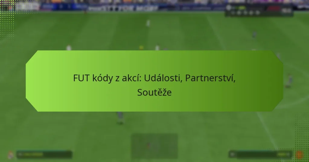 featured-image-fut-kody-z-akci-udalosti-partnerstvi-souteze