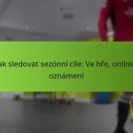 featured-image-jak-sledovat-sezonni-cile-ve-hre-online-oznameni