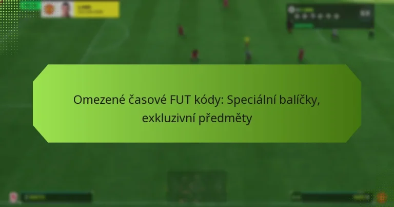 featured-image-omezene-casove-fut-kody-specialni-balicky-ekluzivni-predmety