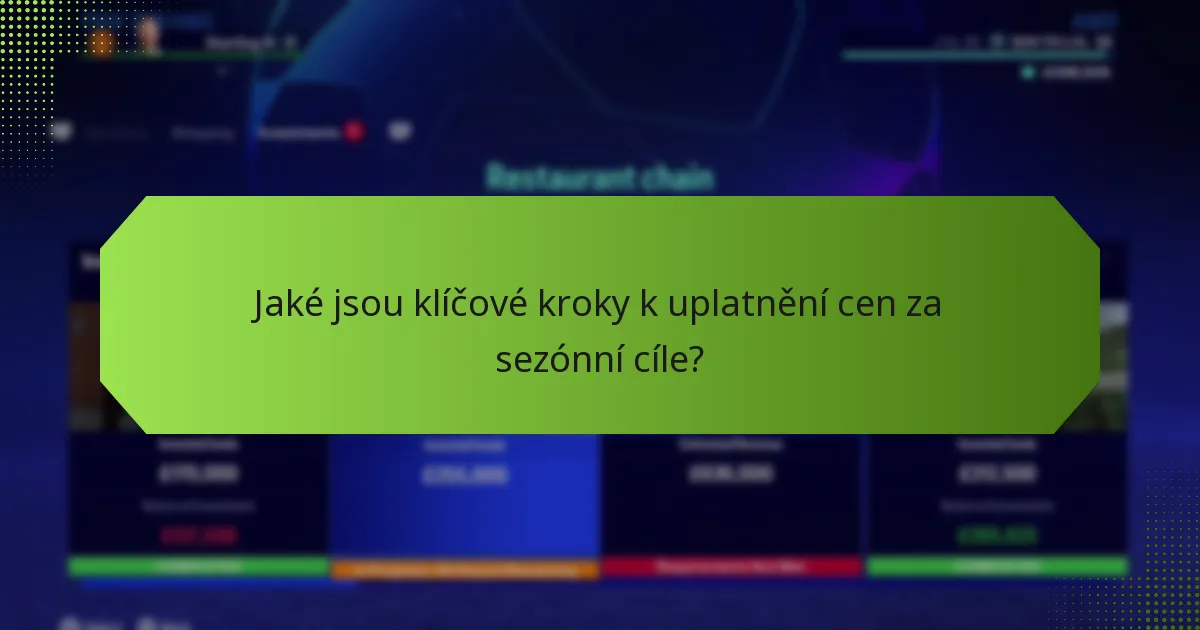Jaké jsou běžné výzvy při uplatnění cen za sezónní cíle?