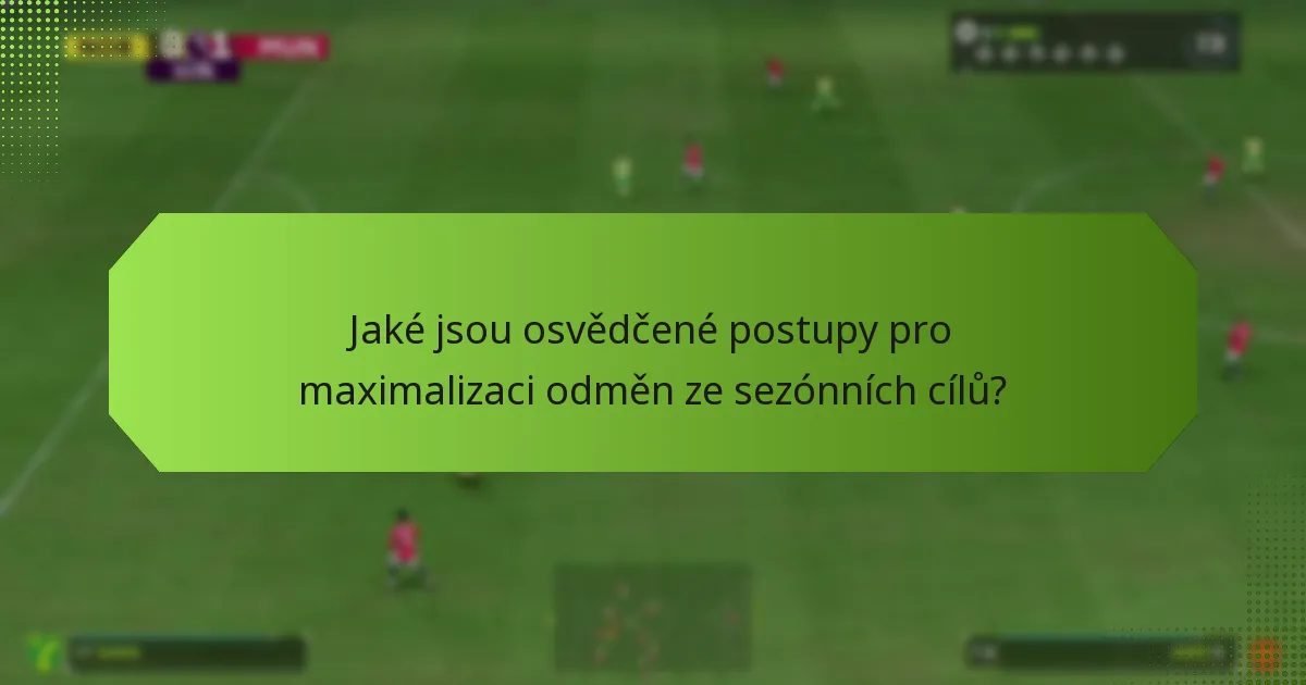 Jaké jsou běžné nástrahy při plnění sezónních cílů?